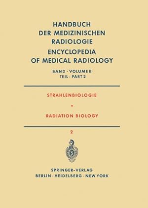 Imagen del vendedor de Strahlenbiologie / Radiation Biology a la venta por BuchWeltWeit Ludwig Meier e.K.