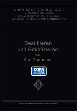 Image du vendeur pour Destillieren und Rektifizieren mis en vente par BuchWeltWeit Ludwig Meier e.K.