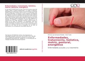 Seller image for Enfermedades, tratamiento, holstico, motriz, postural, energtico for sale by BuchWeltWeit Ludwig Meier e.K.