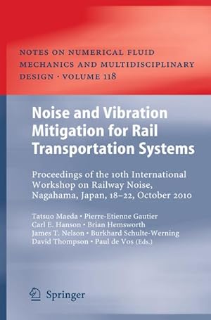 Imagen del vendedor de Noise and Vibration Mitigation for Rail Transportation Systems a la venta por BuchWeltWeit Ludwig Meier e.K.