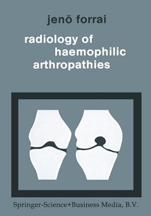 Seller image for Radiology of Haemophilic Arthropathies for sale by BuchWeltWeit Ludwig Meier e.K.