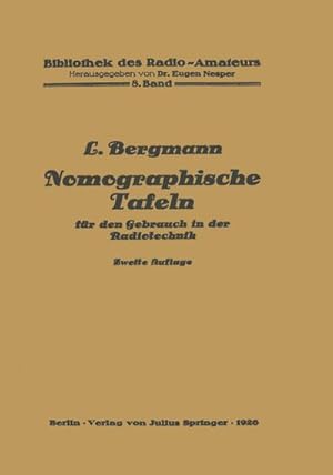 Image du vendeur pour Nomographische Tafeln fr den Gebrauch in der Radiotechnik mis en vente par BuchWeltWeit Ludwig Meier e.K.