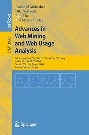 Seller image for Advances in Web Mining and Web Usage Analysis for sale by BuchWeltWeit Ludwig Meier e.K.