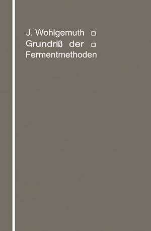 Imagen del vendedor de Grundri der Fermentmethoden a la venta por BuchWeltWeit Ludwig Meier e.K.