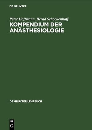 Seller image for Kompendium der Ansthesiologie for sale by BuchWeltWeit Ludwig Meier e.K.