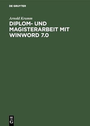 Seller image for Diplom- und Magisterarbeit mit WinWord 7.0 for sale by BuchWeltWeit Ludwig Meier e.K.