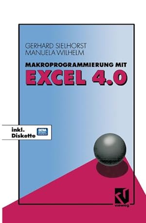 Seller image for Makroprogrammierung mit Excel 4.0 for sale by BuchWeltWeit Ludwig Meier e.K.