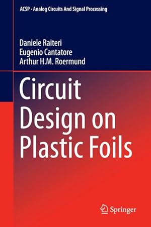 Immagine del venditore per Circuit Design on Plastic Foils venduto da BuchWeltWeit Ludwig Meier e.K.