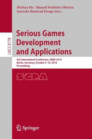 Immagine del venditore per Serious Games Development and Applications venduto da BuchWeltWeit Ludwig Meier e.K.