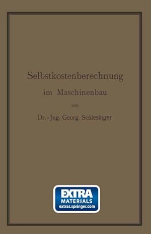 Image du vendeur pour Selbstkostenberechnung im Maschinenbau mis en vente par BuchWeltWeit Ludwig Meier e.K.