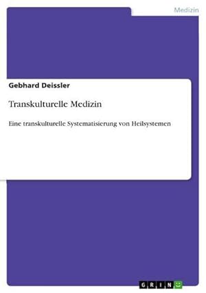 Seller image for Transkulturelle Medizin for sale by BuchWeltWeit Ludwig Meier e.K.