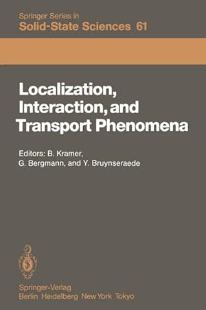 Seller image for Localization, Interaction, and Transport Phenomena for sale by BuchWeltWeit Ludwig Meier e.K.