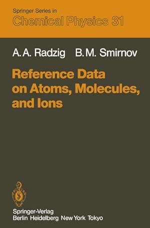 Imagen del vendedor de Reference Data on Atoms, Molecules, and Ions a la venta por BuchWeltWeit Ludwig Meier e.K.