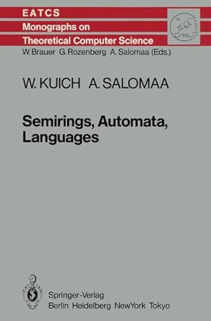 Image du vendeur pour Semirings, Automata, Languages mis en vente par BuchWeltWeit Ludwig Meier e.K.