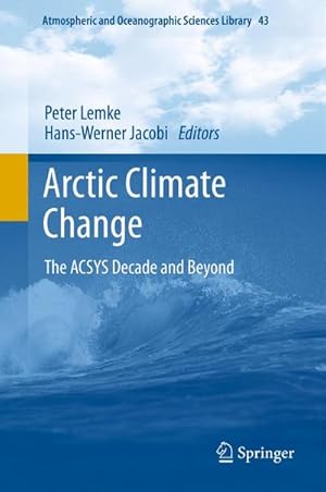 Seller image for Arctic Climate Change for sale by BuchWeltWeit Ludwig Meier e.K.