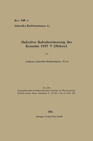 Seller image for Definitive Bahnbestimmung des Kometen 1957 V (Mrkos) for sale by BuchWeltWeit Ludwig Meier e.K.