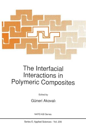 Imagen del vendedor de The Interfacial Interactions in Polymeric Composites a la venta por BuchWeltWeit Ludwig Meier e.K.