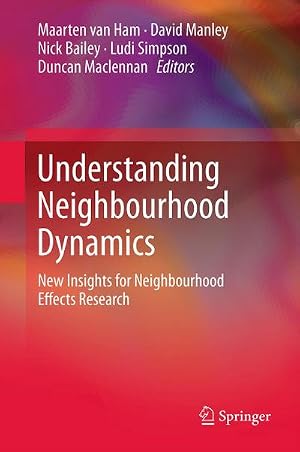 Imagen del vendedor de Understanding Neighbourhood Dynamics a la venta por BuchWeltWeit Ludwig Meier e.K.