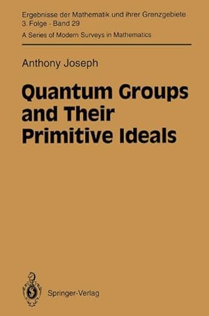 Bild des Verkufers fr Quantum Groups and Their Primitive Ideals zum Verkauf von BuchWeltWeit Ludwig Meier e.K.