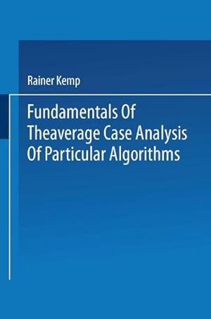 Bild des Verkufers fr Fundamentals of the Average Case Analysis of Particular Algorithms zum Verkauf von BuchWeltWeit Ludwig Meier e.K.