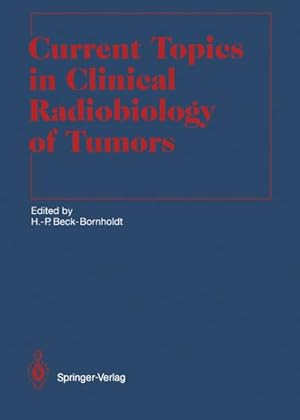 Imagen del vendedor de Current Topics in Clinical Radiobiology of Tumors a la venta por BuchWeltWeit Ludwig Meier e.K.