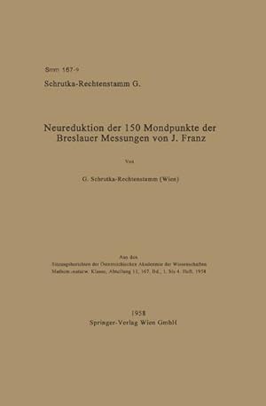 Seller image for Neureduktion der 150 Mondpunkte der Breslauer Messungen von J. Franz for sale by BuchWeltWeit Ludwig Meier e.K.