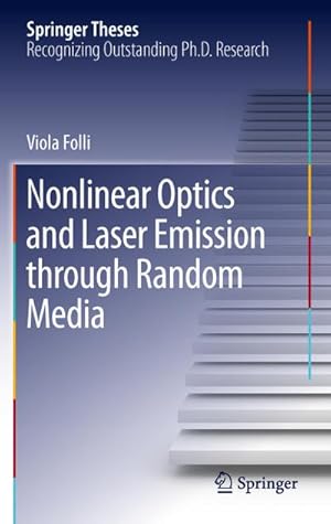 Seller image for Nonlinear Optics and Laser Emission through Random Media for sale by BuchWeltWeit Ludwig Meier e.K.