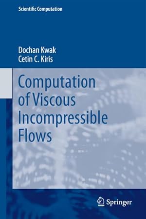 Seller image for Computation of Viscous Incompressible Flows for sale by BuchWeltWeit Ludwig Meier e.K.