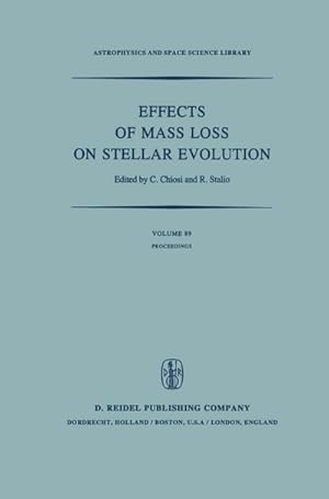 Bild des Verkufers fr Effects of Mass Loss on Stellar Evolution zum Verkauf von BuchWeltWeit Ludwig Meier e.K.