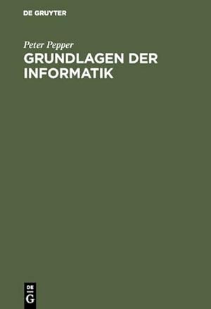 Seller image for Grundlagen der Informatik for sale by BuchWeltWeit Ludwig Meier e.K.