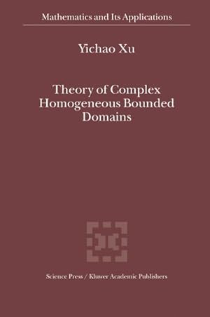 Seller image for Theory of Complex Homogeneous Bounded Domains for sale by BuchWeltWeit Ludwig Meier e.K.