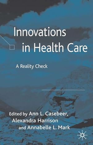 Seller image for Innovations in Health Care: A Reality Check for sale by BuchWeltWeit Ludwig Meier e.K.