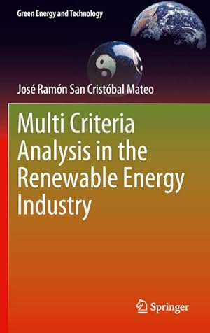 Immagine del venditore per Multi Criteria Analysis in the Renewable Energy Industry venduto da BuchWeltWeit Ludwig Meier e.K.