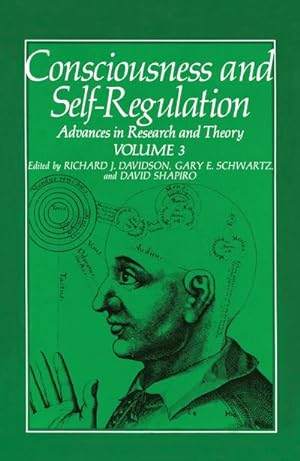 Imagen del vendedor de Consciousness and Self-Regulation a la venta por BuchWeltWeit Ludwig Meier e.K.