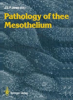 Seller image for Pathology of the Mesothelium for sale by BuchWeltWeit Ludwig Meier e.K.