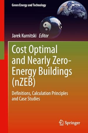 Imagen del vendedor de Cost Optimal and Nearly Zero-Energy Buildings (nZEB) a la venta por BuchWeltWeit Ludwig Meier e.K.