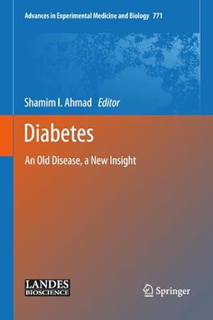 Immagine del venditore per Diabetes: An Old Disease, a New Insight venduto da BuchWeltWeit Ludwig Meier e.K.