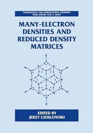 Imagen del vendedor de Many-Electron Densities and Reduced Density Matrices a la venta por BuchWeltWeit Ludwig Meier e.K.