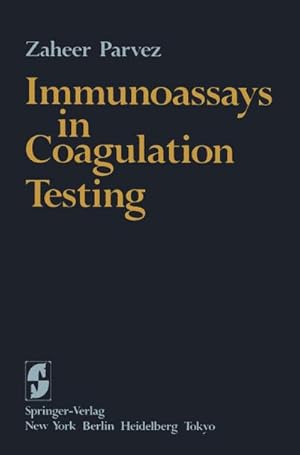 Immagine del venditore per Immunoassays in Coagulation Testing venduto da BuchWeltWeit Ludwig Meier e.K.