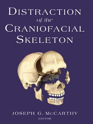 Bild des Verkufers fr Distraction of the Craniofacial Skeleton zum Verkauf von BuchWeltWeit Ludwig Meier e.K.