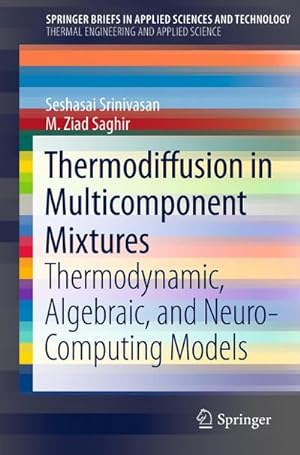 Imagen del vendedor de Thermodiffusion in Multicomponent Mixtures a la venta por BuchWeltWeit Ludwig Meier e.K.