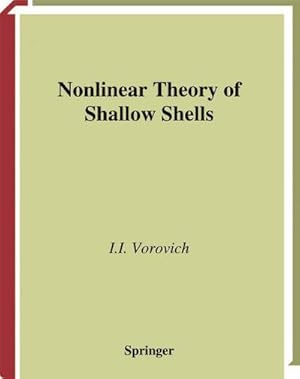 Seller image for Nonlinear Theory of Shallow Shells for sale by BuchWeltWeit Ludwig Meier e.K.