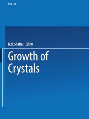 Imagen del vendedor de Growth of Crystals a la venta por BuchWeltWeit Ludwig Meier e.K.