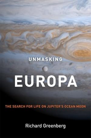 Seller image for Unmasking Europa for sale by BuchWeltWeit Ludwig Meier e.K.