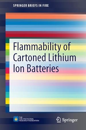 Immagine del venditore per Flammability of Cartoned Lithium Ion Batteries venduto da BuchWeltWeit Ludwig Meier e.K.
