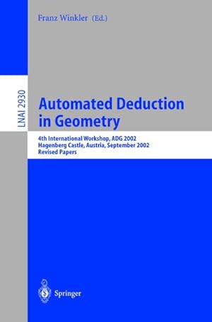 Imagen del vendedor de Automated Deduction in Geometry a la venta por BuchWeltWeit Ludwig Meier e.K.