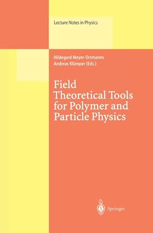 Imagen del vendedor de Field Theoretical Tools for Polymer and Particle Physics a la venta por BuchWeltWeit Ludwig Meier e.K.