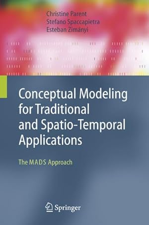 Image du vendeur pour Conceptual Modeling for Traditional and Spatio-Temporal Applications mis en vente par BuchWeltWeit Ludwig Meier e.K.