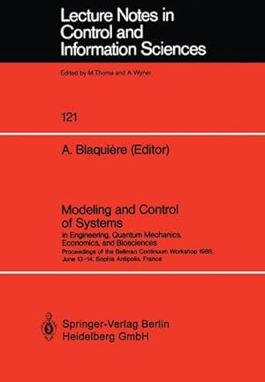 Immagine del venditore per Modeling and Control of Systems in Engineering, Quantum Mechanics, Economics and Biosciences venduto da BuchWeltWeit Ludwig Meier e.K.