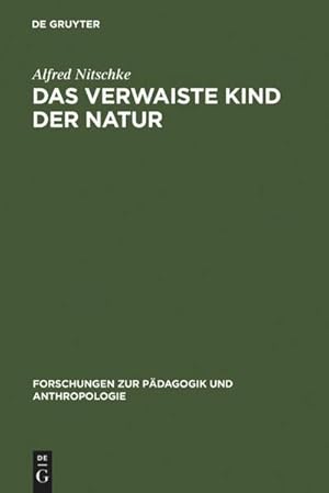 Bild des Verkufers fr Das verwaiste Kind der Natur zum Verkauf von BuchWeltWeit Ludwig Meier e.K.